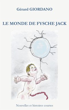 Le monde de Fysche Jack - Giordano, Gérard