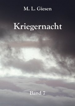 Kriegernacht - Giesen, M. L.