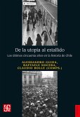 De la utopía al estallido (eBook, ePUB)