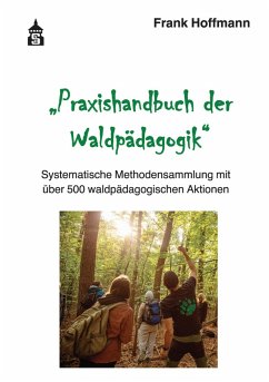 Praxishandbuch der Waldpädagogik (eBook, PDF) - Hoffmann, Frank