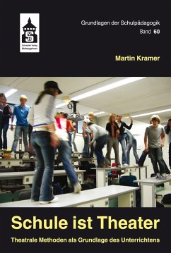Schule ist Theater (eBook, PDF) - Kramer, Martin