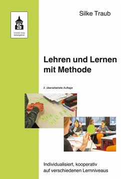 Lehren und Lernen mit Methode (eBook, PDF) - Traub, Silke