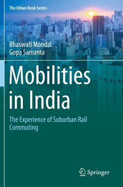 Mobilities in India - Mondal, Bhaswati;Samanta, Gopa