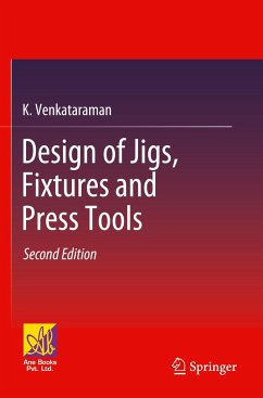 Design of Jigs, Fixtures and Press Tools - Venkataraman, K.