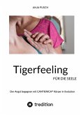 Tigerfeeling für die Seele (eBook, ePUB)