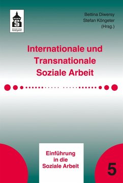 Internationale und Transnationale Soziale Arbeit (eBook, PDF) - Diwersy, Bettina; Köngeter, Stefan