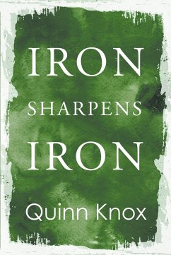 Cover Iron Sharpens Iron (eBook, ePUB)