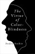 The Virtue of Color-Blindness (eBook,... - Bild 1