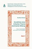 Grundlinien einer kritischen Theorie technischer Bildung Band 1 (eBook, PDF)