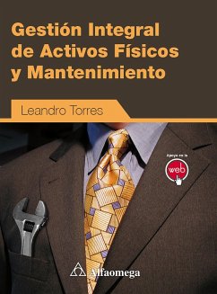 Gestión Integral de Activos Físicos y Mantenimiento (eBook, PDF) - Torres, Leandro