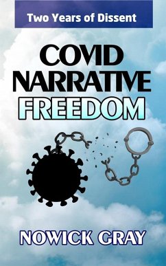 Covid Narrative Freedom (eBook, ePUB) Cover Covid Narrative Freedom (eBook, ePUB)