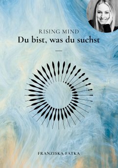 Rising Mind - Fatka, Franziska