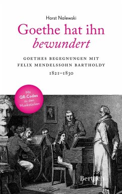 Goethe hat ihn bewundert - Nalewski, Horst