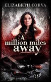 A Million Miles Away (Angel Interceptors, #1) (eBook, ePUB)