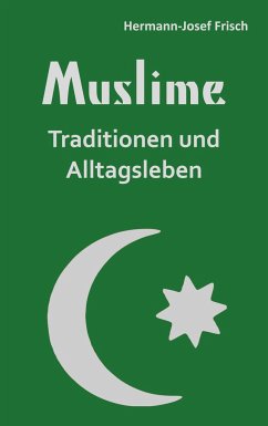 Muslime - Frisch, Hermann-Josef