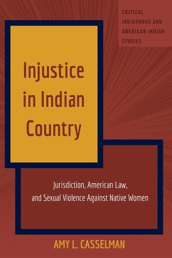 Injustice in Indian Country - Casselman, Amy L.