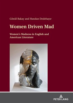 Women Driven Mad - Bakay, Gönül;Dedehayir, Handan