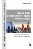 Aspekte einer pädagogischen Theorie des Natursports (eBook, PDF)