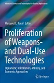 Proliferation of Weapons- and Dual-Use Technologies