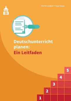 Deutschunterricht planen: Ein Leitfaden (eBook, PDF) - Saupe, Anja; Leubner, Martin