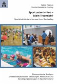 Sport unterrichten - (k)ein Traumjob? (eBook, PDF)
