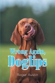 Wrong Again, Doglips (eBook, ePUB)