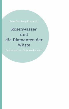 Rosenwasser und die Diamanten der Wüste (eBook, ePUB)
