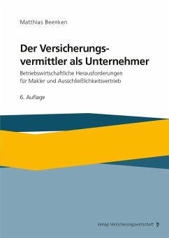 Der Versicherungsvermittler als Unternehmer - Beenken, Matthias