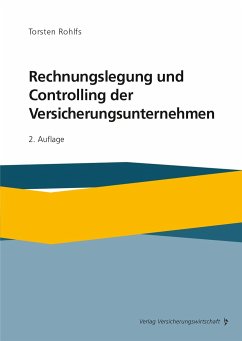 Rechnungslegung und Controlling der Versicherungsunternehmen - Rohlfs, Torsten