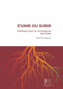 S'unir ou subir (eBook, ePUB) - Sigaux, Azelma