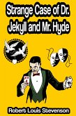 Strange Case of Dr. Jekyll and Mr. Hyde (eBook, ePUB)