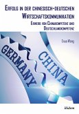 Erfolg in der chinesisch-deutschen Wirtschaftskommunikation (eBook, ePUB)