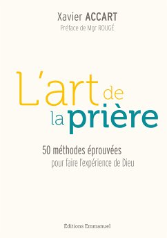 L'art de la prière (eBook, ePUB) - Accart, Xavier