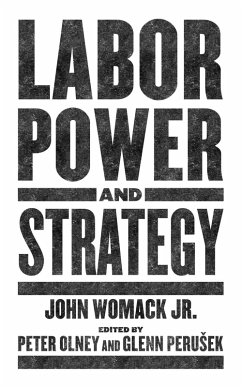 Labor Power and Strategy (eBook, ePUB) - Womack Jr., John