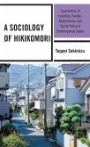 A Sociology of Hikikomori (eBook, ePUB)