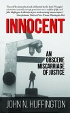 Innocent An Obscene Miscarriage of Justice (eBook, ePUB) Innocent An Obscene Miscarriage of Justice (eBook, ePUB)