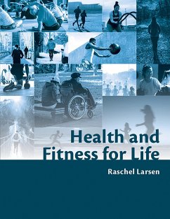 Health and Fitness for Life (eBook, ePUB) - Larsen, Raschel