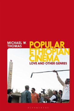 Popular Ethiopian Cinema (eBook, ePUB) - Thomas, Michael W.