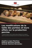 Les modifications de la taille des portées et leurs effets sur la production porcine