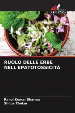 RUOLO DELLE ERBE NELL'EPATOTOSSICITÀ - Sharma, Rahul Kumar;Thakur, Shilpa