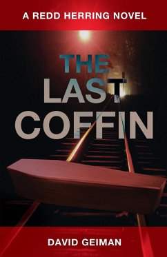 The Last Coffin - Geiman, David; Geiman, Dave