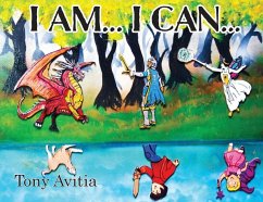 I Am... I Can... - Avitia, Tony