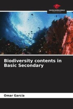 Biodiversity contents in Basic Secondary - García, Omar