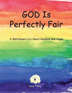 GOD Is Perfectly Fair - Berg, Royal T