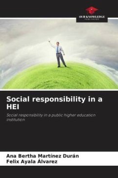 Social responsibility in a HEI - Martínez Durán, Ana Bertha;Ayala Alvarez, Felix