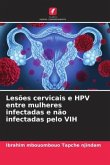 Lesões cervicais e HPV entre mulheres infectadas e não infectadas pelo VIH