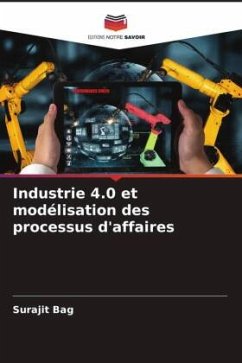 Industrie 4.0 et modélisation des processus d'affaires - Bag, Surajit