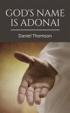 God's Name is Adonai (eBook, ePUB) God's Name is Adonai (eBook, ePUB)