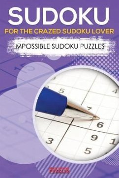 SUDOKU FOR THE CRAZED SUDOKU L - Brain Jogging Puzzles