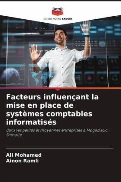 Facteurs influençant la mise en place de systèmes comptables informatisés - Mohamed, Ali;Ramli, Ainon